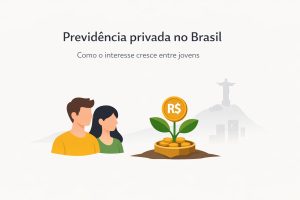 Ilustração com o título “Previdência privada no Brasil: como o interesse cresce entre jovens”. A imagem mostra dois jovens adultos em primeiro plano, representando uma nova geração preocupada com o planejamento financeiro de longo prazo. Ao lado, uma planta cresce a partir de moedas douradas com o símbolo do real (R$), simbolizando investimento, crescimento e construção de patrimônio para o futuro. Ao fundo, um cenário urbano sutil e a silhueta do Cristo Redentor reforçam o contexto brasileiro e a ideia de segurança e planejamento para a aposentadoria.